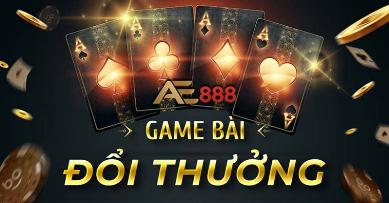 game bài đổi thưởng tại AE888